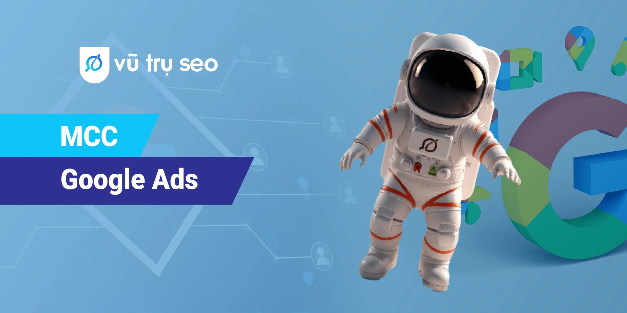 MCC Google Ads là gì? Giải đáp tất tần tật cho người mới bắt đầu