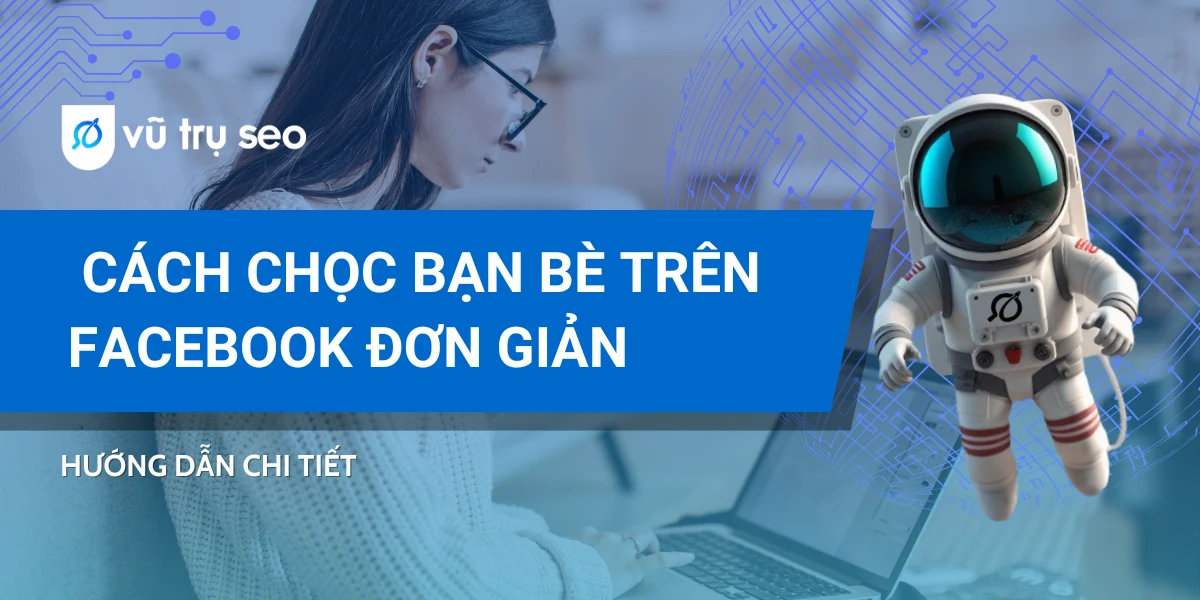 Hướng dẫn cách chọc bạn bè trên Facebook đơn giản