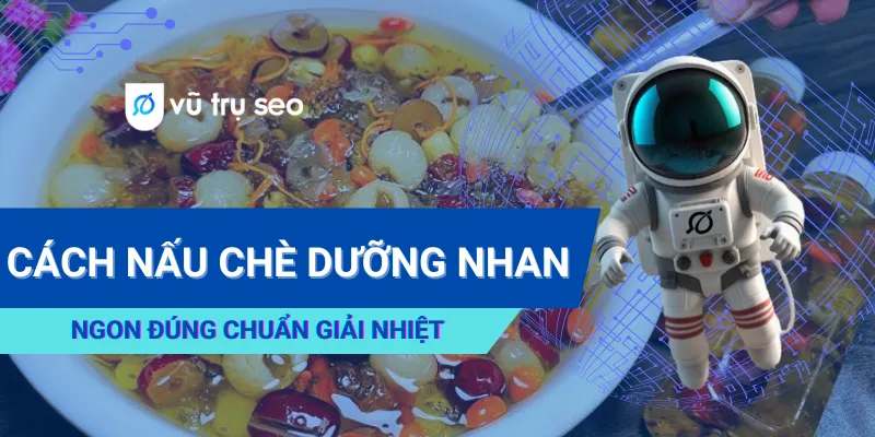 Cách Nấu Chè Dưỡng Nhan Ngon Đúng Chuẩn Giải Nhiệt