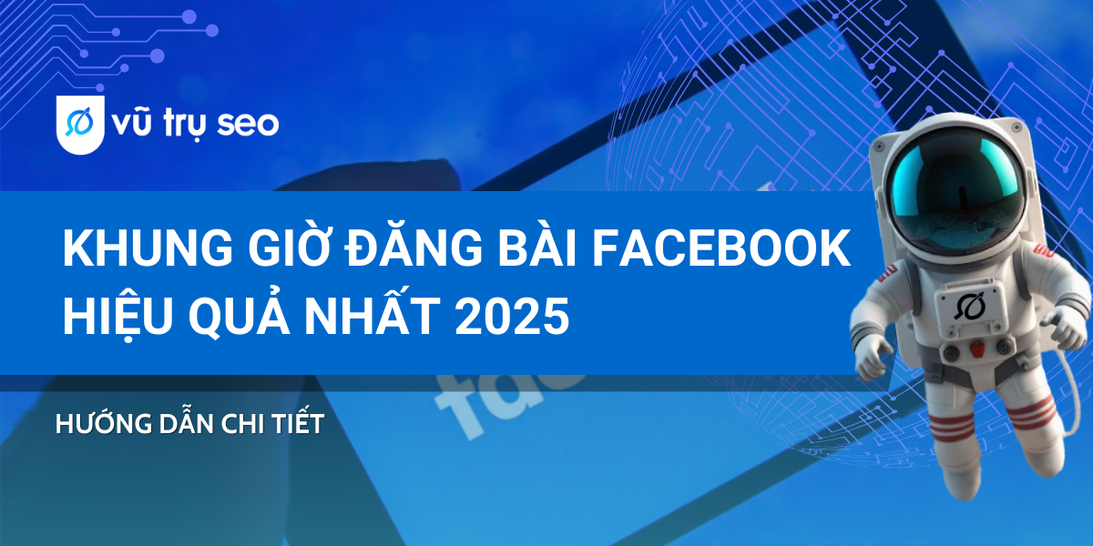 Khung giờ đăng bài Facebook dễ kéo tương tác nhất 2025