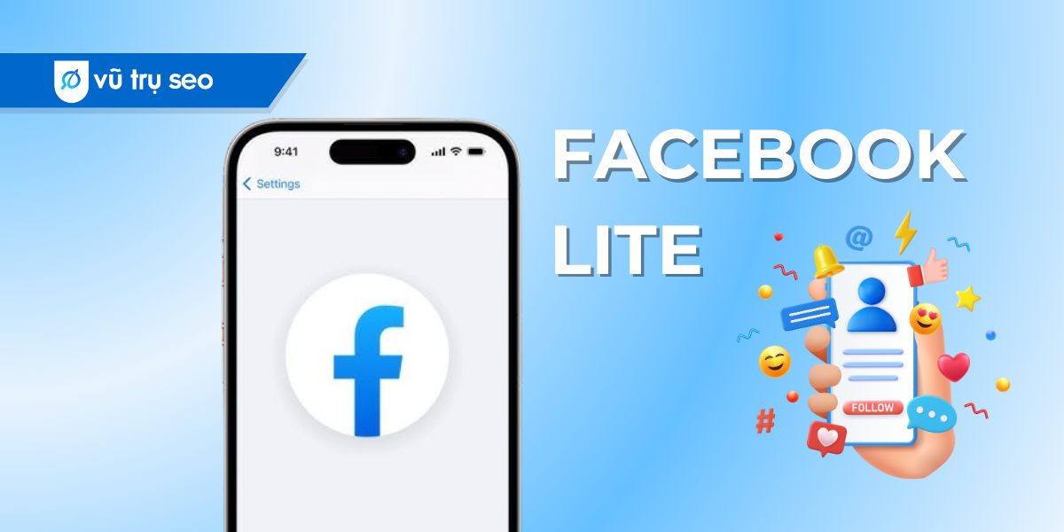 Tổng quan về Facebook Lite