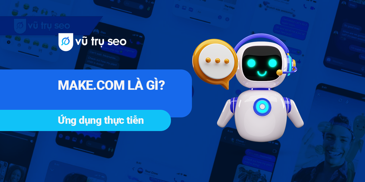 Make.com Là Gì? Hướng Dẫn Chi Tiết & Ứng Dụng Thực Tiễn